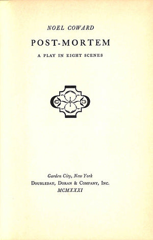 "Post-Mortem: A Play In Eight Scenes" 1931 COWARD, Noel