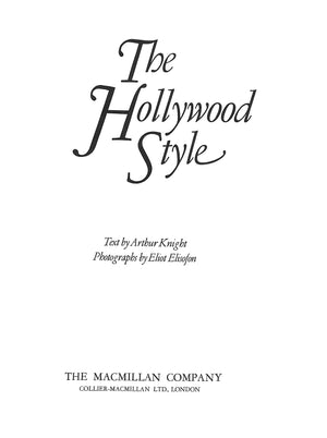 "The Hollywood Style" 1969 KNIGHT, Arthur [text by]