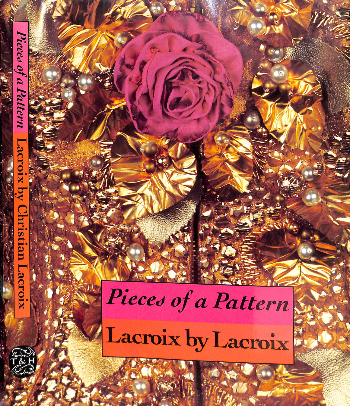 "Pieces Of A Pattern: Lacroix" 1992 MAURIES, Patrick [edited by]