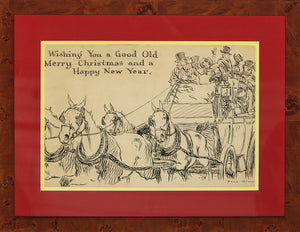 "Wishing You A Good Old Merry Christmas And A Happy New Year" by Paul Brown (SOLD)