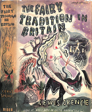 "The Fairy Tradition In Britain" 1948 SPENCE, Lewis