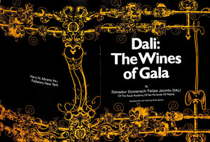 "Dali: The Wines Of Gala" 1978 DALI, Salvador Domenech Felipe Jacinto (SOLD)