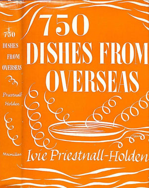 "750 Dishes From Overseas" 1943 PRIESTNALL-HOLDEN, Ivie