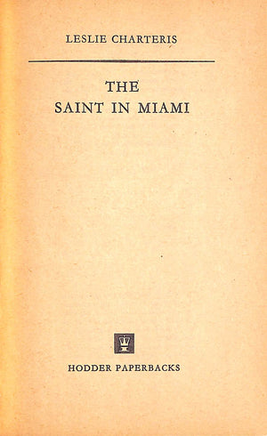 "The Saint In Miami" 1969 CHARTERIS, Leslie