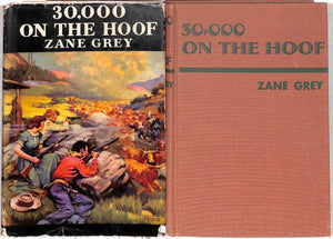 "30,000 On The Hoof" 1940 GREY, Zane