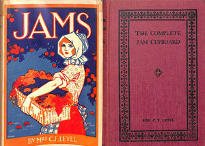 "The Complete Jam Cupboard" 1925 LEYEL, Mrs C.F.