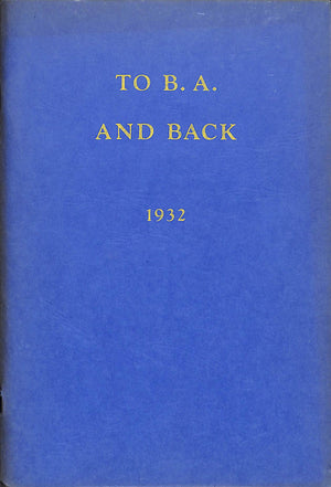 "To B. A. And Back 1932" 1969 KNOX, Seymour H.
