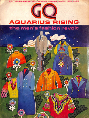 Gentleman's Quarterly Aquarius Rising The Men's Fashion Revolt March 1970
