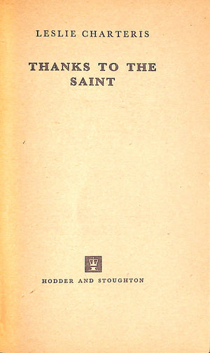 "Thanks To The Saint" 1967 CHARTERIS, Leslie
