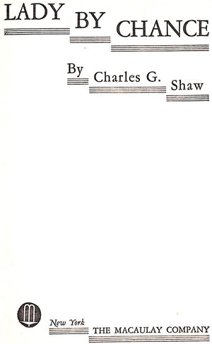 "Lady By Chance" 1932 SHAW, Charles G.