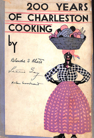 "200 Years Of Charleston Cooking" 1934 RHETT, Blanche S., GAY, Lettie, WOODWARD, Helen (SOLD)