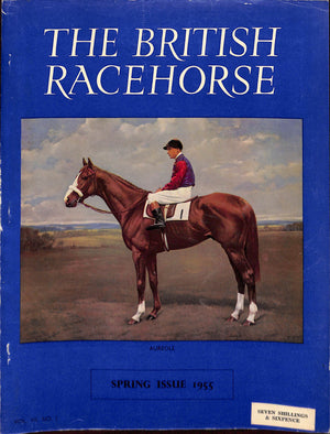 The British Racehorse: Spring Issue 1955