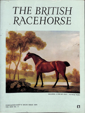 The British Racehorse: Doncaster/Goff's Sales Issue 1974
