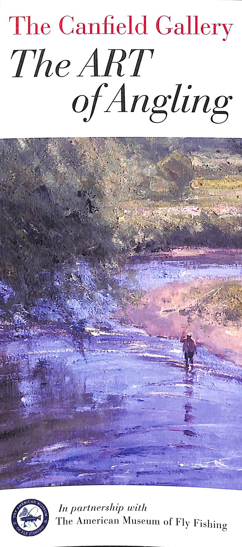 The Canfield Gallery: The ART of Angling - May 12 to June 23