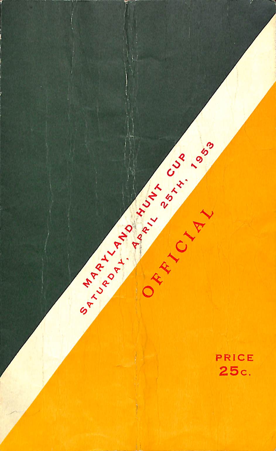 Maryland Hunt Cup: Saturday, April 25th, 1953