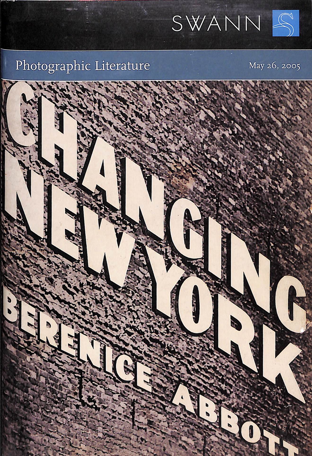 "Changing New York: Photographic Literature" 2005 ABBOTT, Berenice
