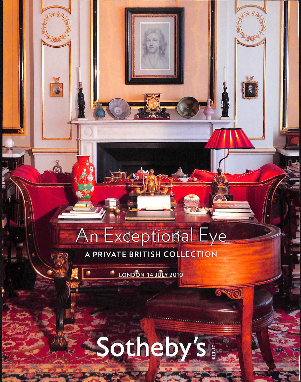 An Exceptional Eye A Private British Collection  (William Beckford and Henry Holland) 2010 Sotheby's London