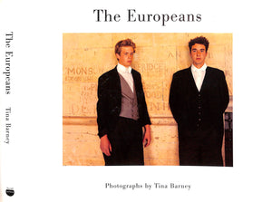 "The Europeans: Photographs By Tina Barney" 2005 BARNEY, Tina (SIGNED)