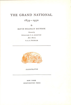 "The Grand National 1839-1930" 1931 MUNROE, David Hoadley