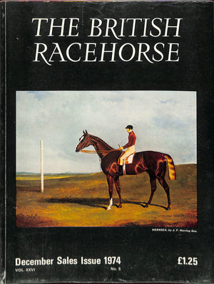 The British Racehorse: December Sales Issue 1974
