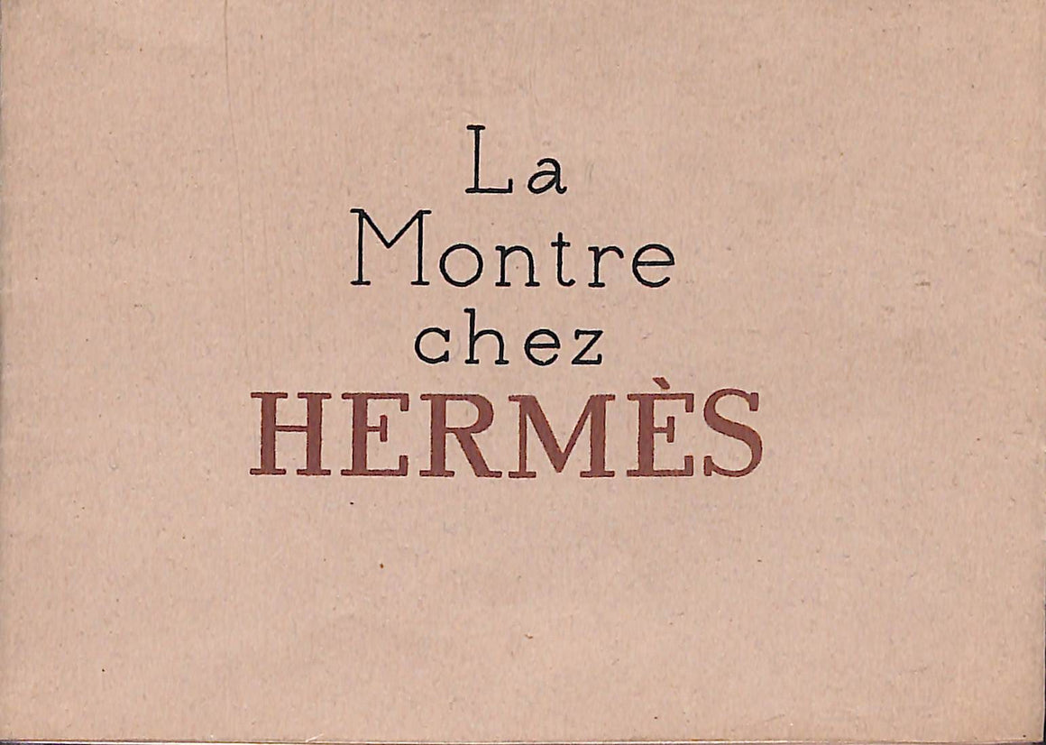 "La Montre Chez Hermes" 1931