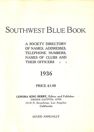 "Southwest California Blue Book" 1936 BERRY, Lenora King [editor]