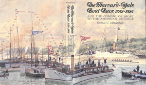 "The Harvard-Yale Boat Race 1852-1924" 1993 MENDENHALL, Thomas C.