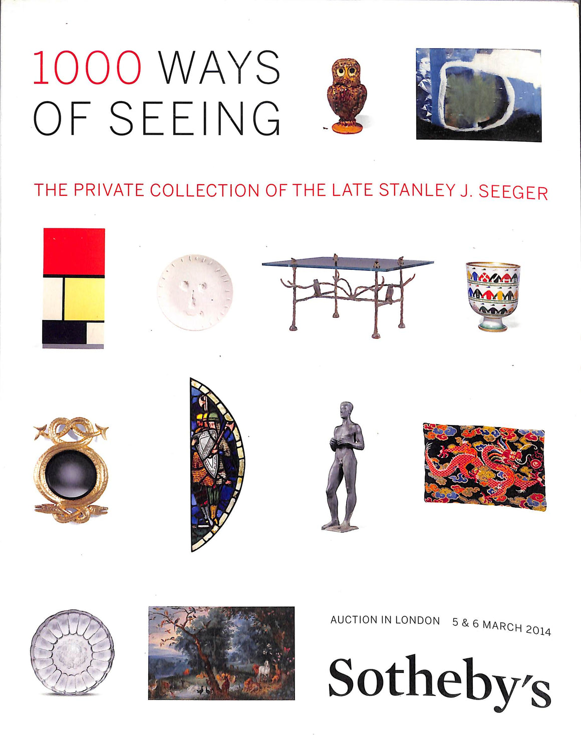 1000 Ways Of Seeing, The Private Collection Of The Late Stanley J. Seeger - 5-6 March 2014 Sotheby's London