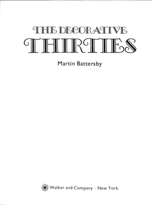 "The Decorative Thirties" 1971 BATTERSBY, Martin