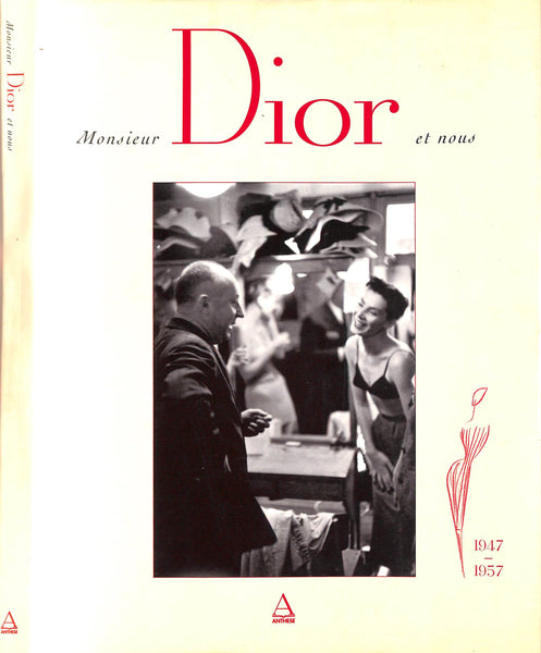 アート・デザイン・音楽 Monsieur Dior et nous 1947-1957 Monsieur Dior Et Nous (1947-1957)