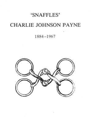"Snaffles' Charlie Johnson Payne 1884-1967" 1987 JULER, Caroline [catalogue compiled by]