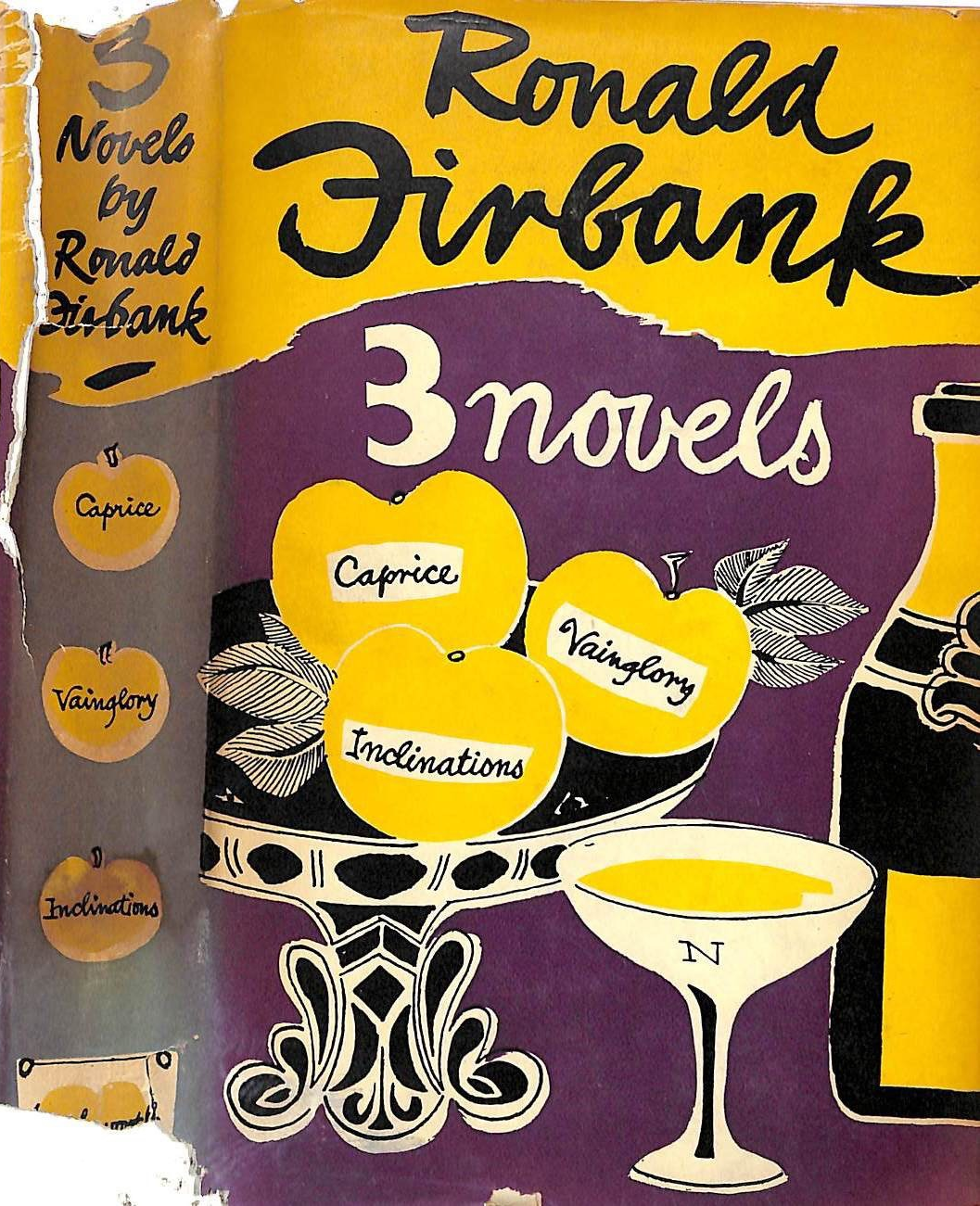 "Three Novels Vainglory, Inclinations & Caprice" 1951 FIRBANK, Ronald