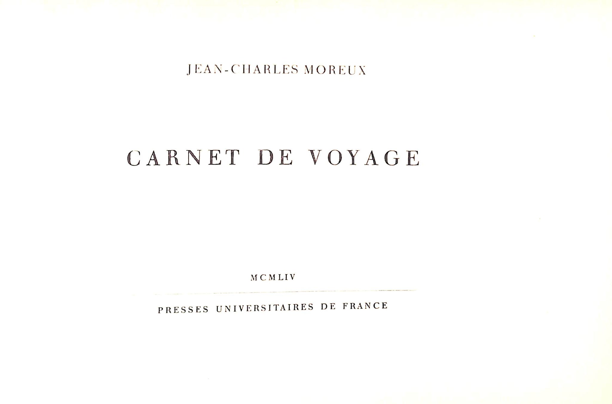 Carnet De Voyage 1954 MOREUX Jean-Charles (Inscribed by Sister Paris