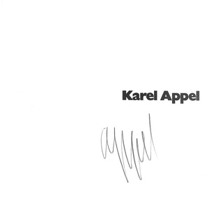 "Karel Appel" 1980 FRANKENSTEIN, Alfred