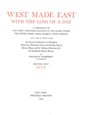 "West Made East With The Loss Of A Day" 1933 VANDERBILT, William K.