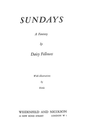 "Sundays: A Fantasy" 1960 FELLOWES, Daisy