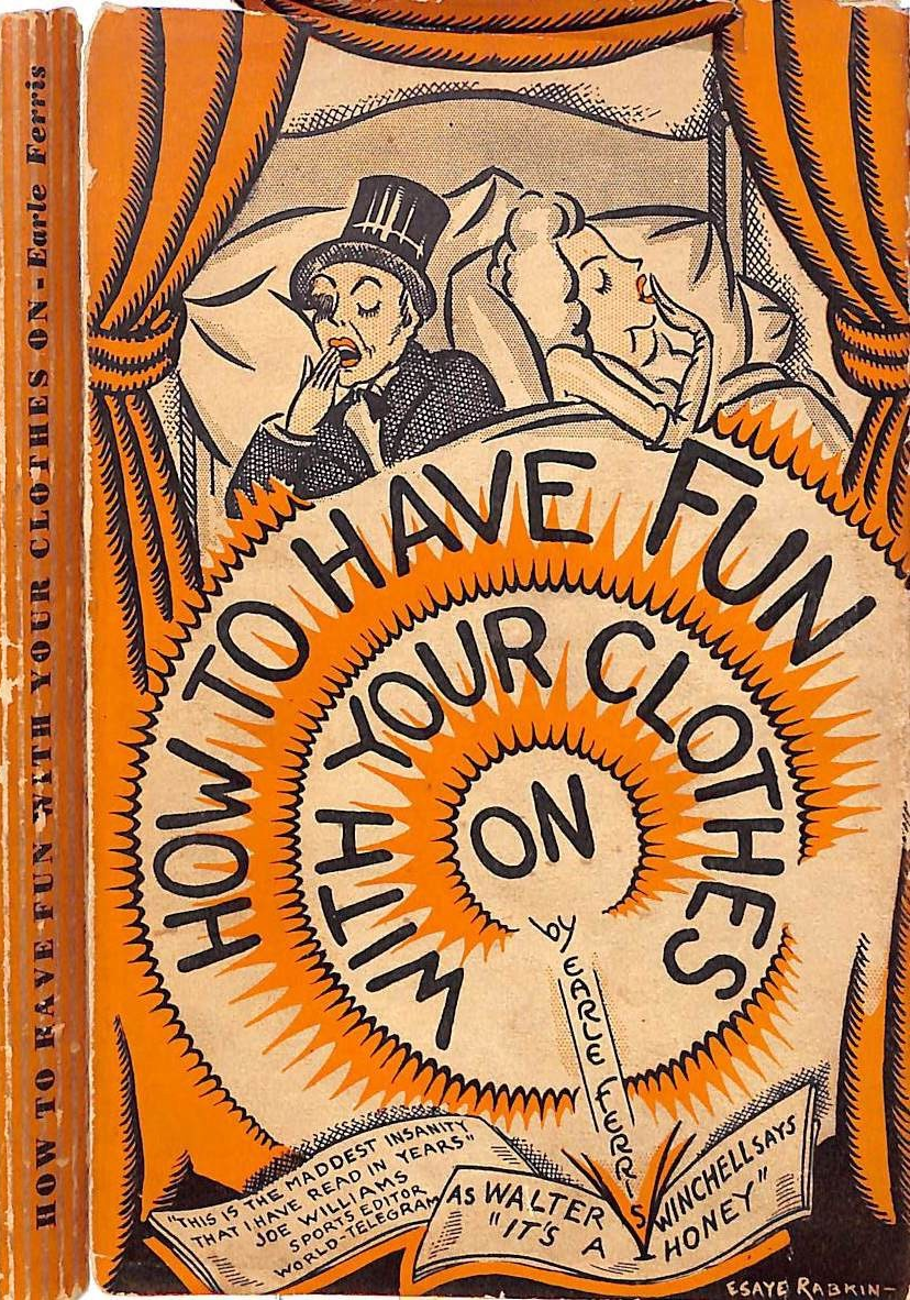 "How To Have Fun With Your Clothes On" 1935 FERRIS, Earle