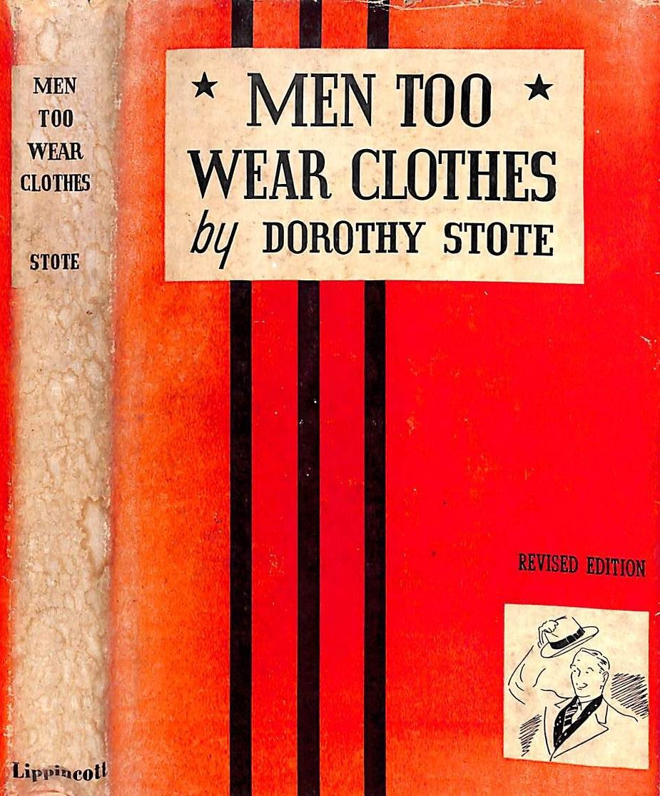"Men Too Wear Clothes" 1950 STOTE, Dorothy
