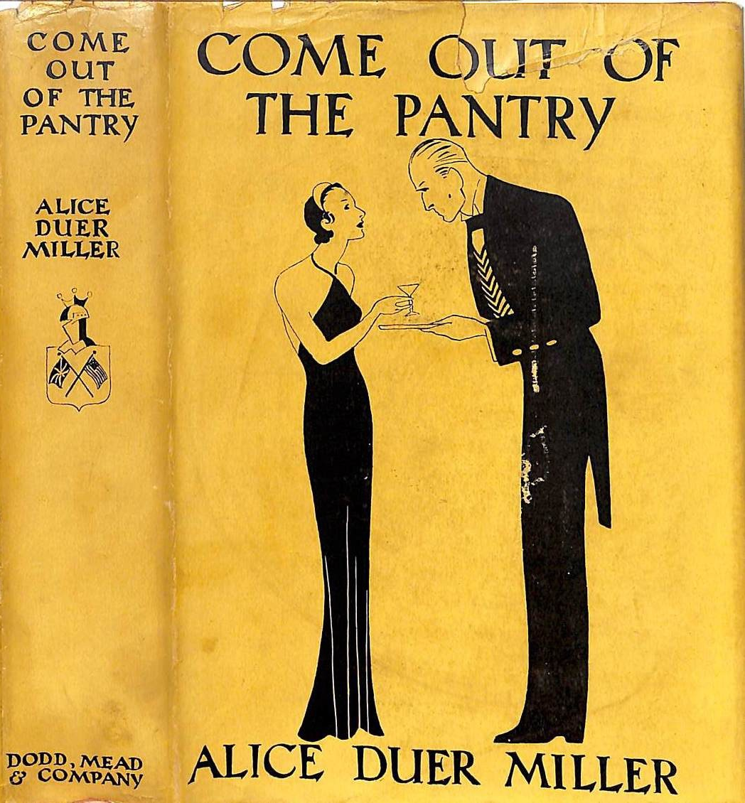 "Come Out of the Pantry" 1934 MILLER, Alice Duer