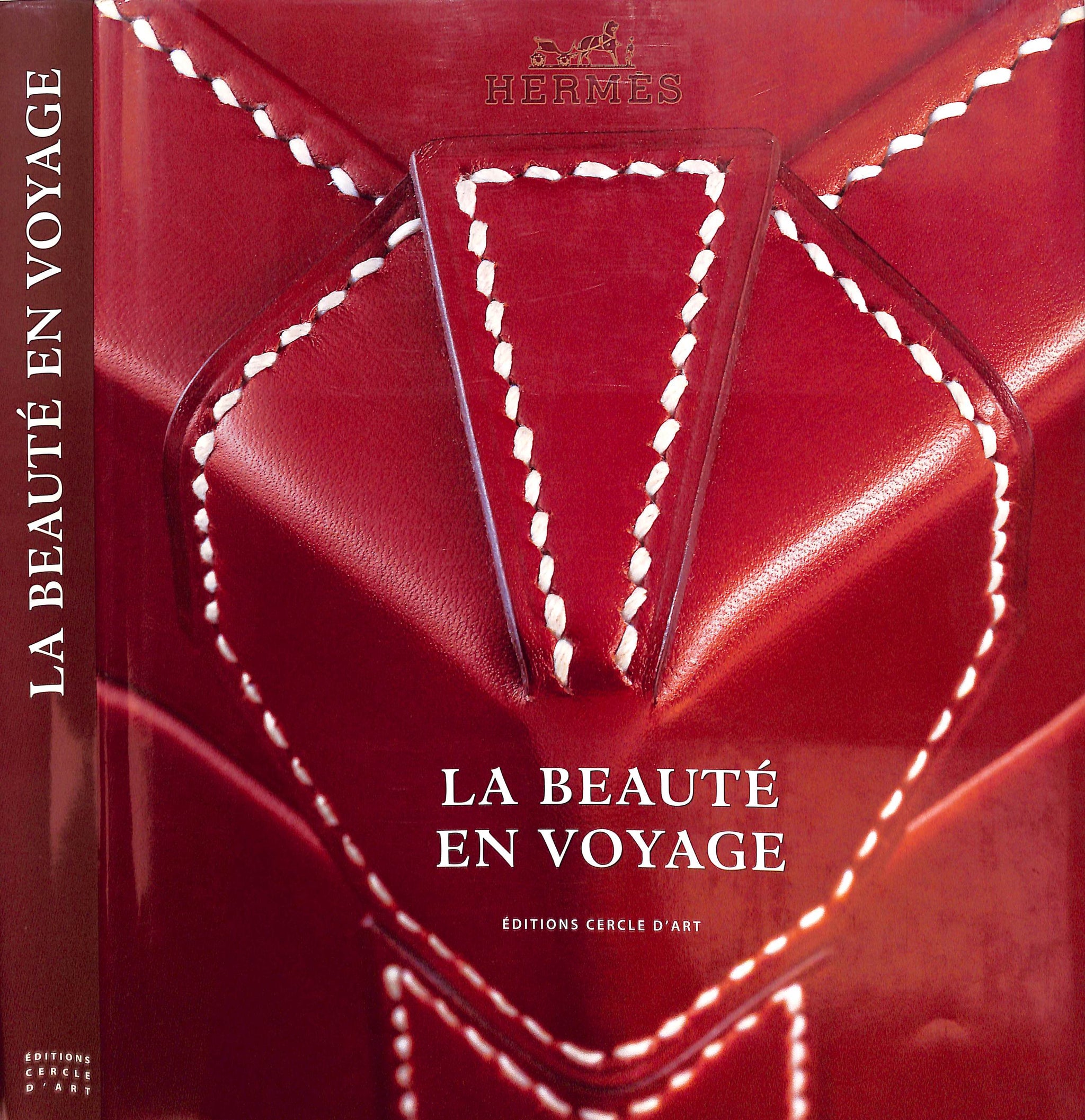 "Hermès. La Beautè En Voyage" 2003 DESBIOLLES, Maryline
