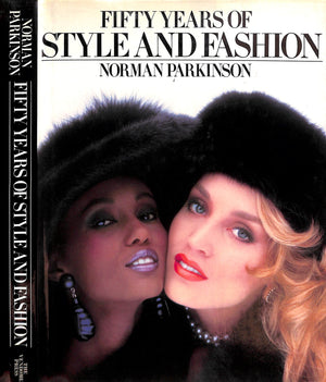 "Fifty Years Of Style And Fashion" 1983 PARKINSON, Norman (INSCRIBED)