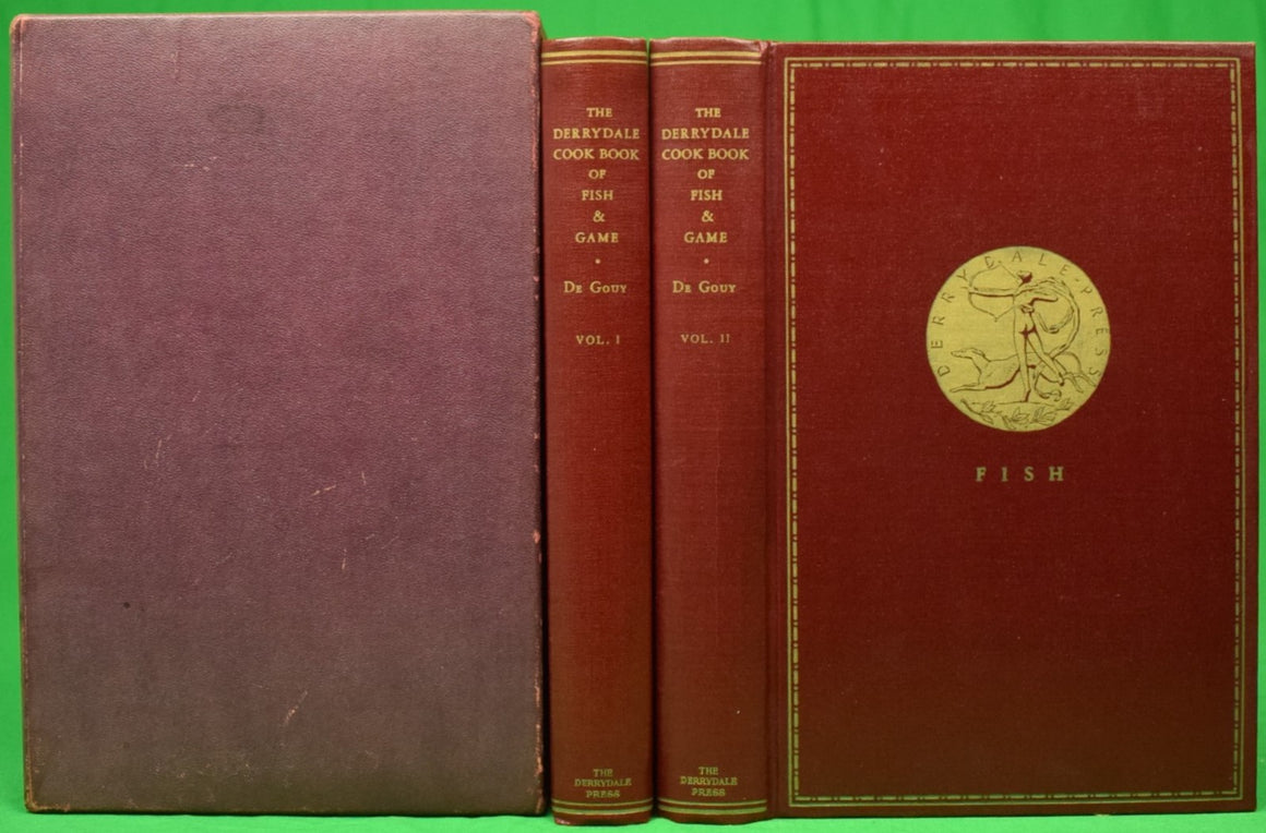 "The Derrydale Cook Book Of Fish & Game Vol. 1 & 2" 1937 DE GOUY, L.P.