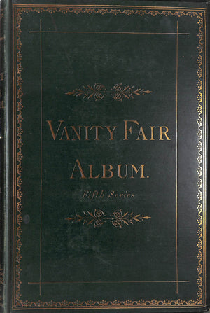 "The Vanity Fair Album A Show Of Sovereigns, Statesman, Judges, & Men Of The Day Vol V" JEHU Junior