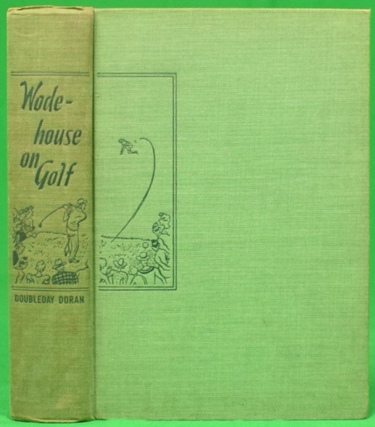 "Wodehouse On Golf" 1940 WODEHOUSE, P.G.