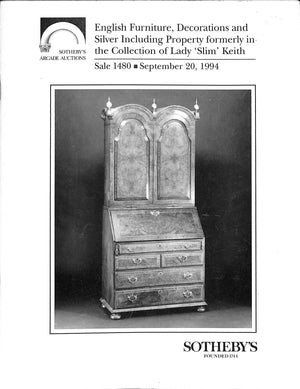 "English Furniture, Decorations And Silver Including Property Formerly In The Collection Of Lady 'Slim' Keith- September 20, 1994" Sotheby's (SOLD)