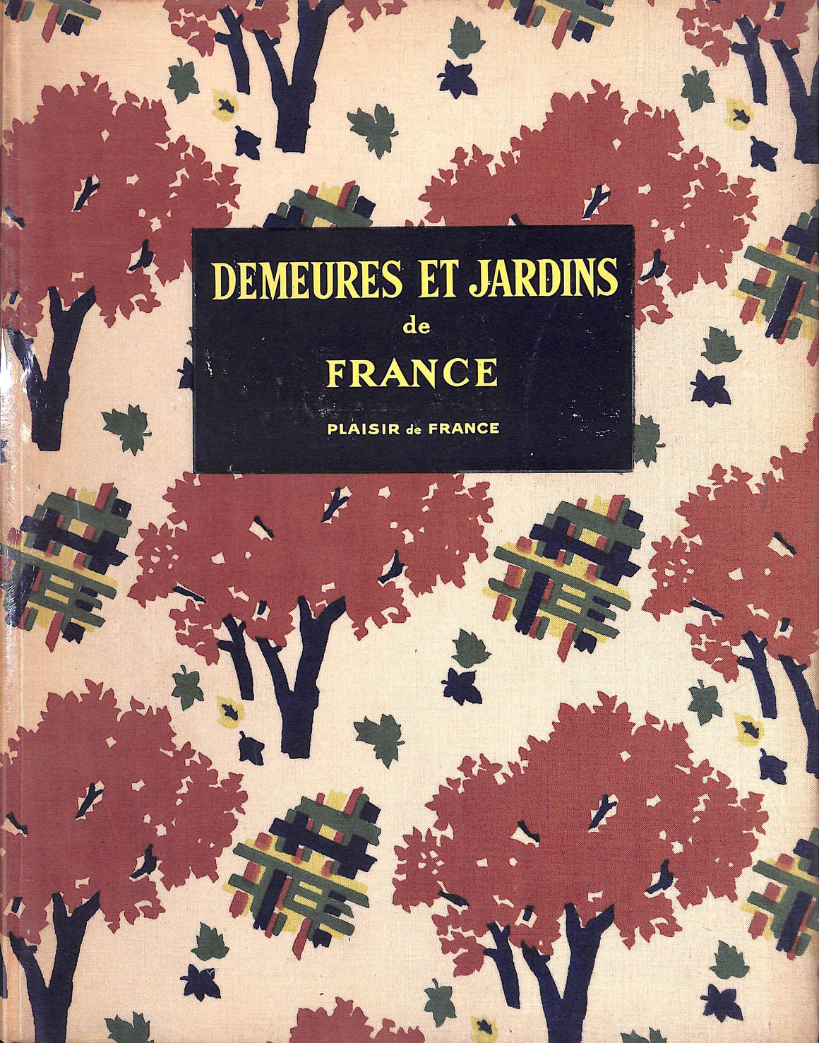 "Demures Et Jardins De France" 1953