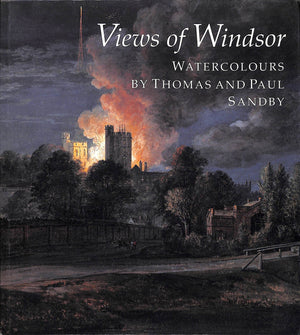 "Views of Windsor: Watercolours by Thomas and Paul Sandby" 1995 ROBERTS, Jane