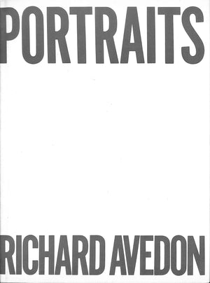 "Portraits" 1976 AVEDON, Richard (Inscribed!)