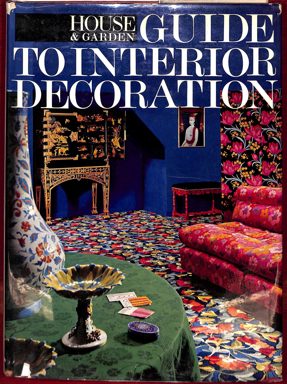 "House & Garden: Guide To Interior Decoration" 1967 HARLING, Robert [editor] (SOLD)