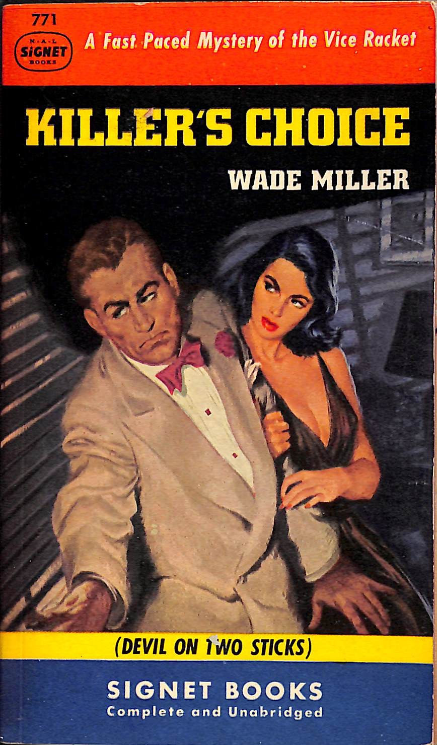 "Killer's Choice" 1950 MILLER, Wade